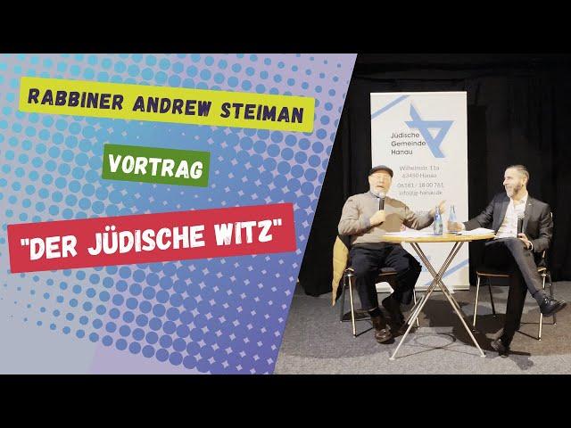 "Der Jüdische Witz":  Rabbiner Andrew Steiman erzählt jüdische Witze in Hanau