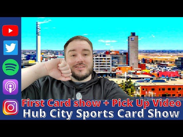 First Ever Card Show & Pick Up Vlog! Hub City Sports Card Show