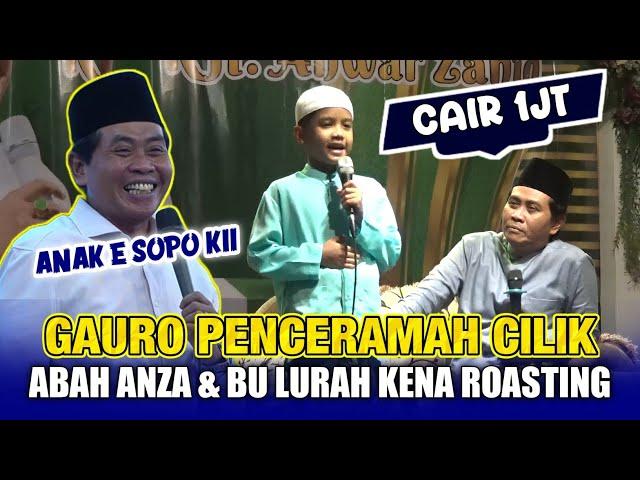 KH. ANWAR ZAHID TERBARU 2025 GAURO PENCERAMAH CILIK YANG BERANI ROASTING ABAH ANZA