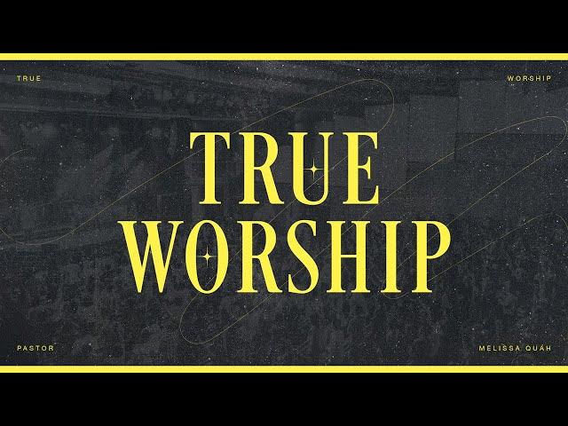 English Service | True Worship