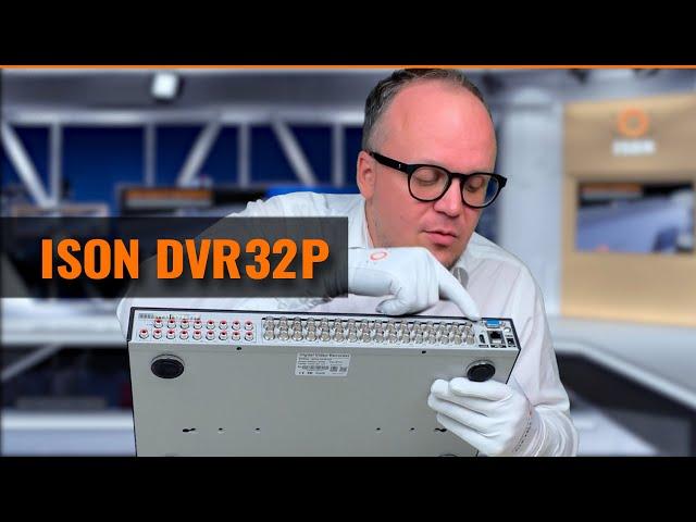 32-Х КАНАЛЬНЫЙ ГИБРИДНЫЙ РЕГИСТРАТОР ISON-DVR32P