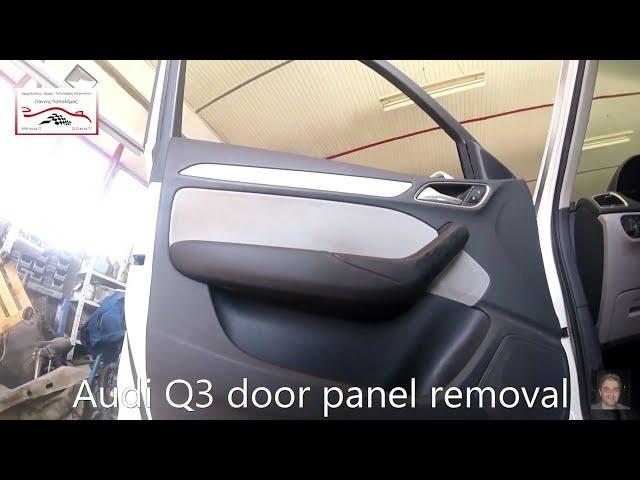 Audi Q3 door panel removal