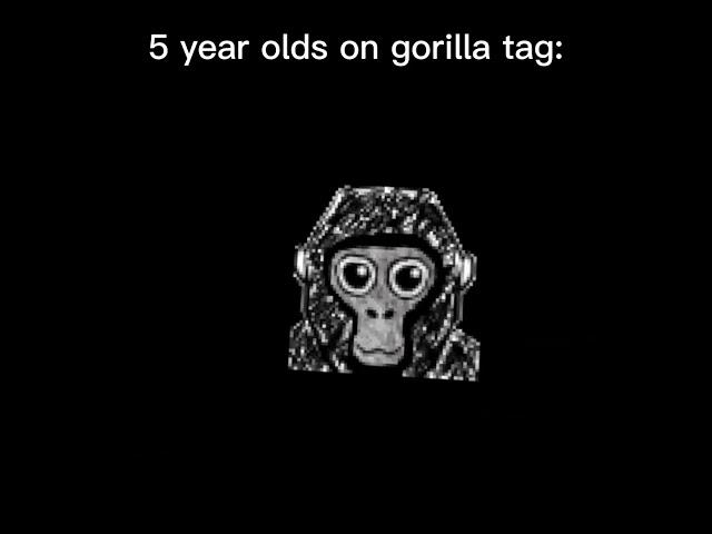 5 year olds as soon they get  on gorilla tag #gorillatag #vr #oculusquest2 its a joke i dont mean it