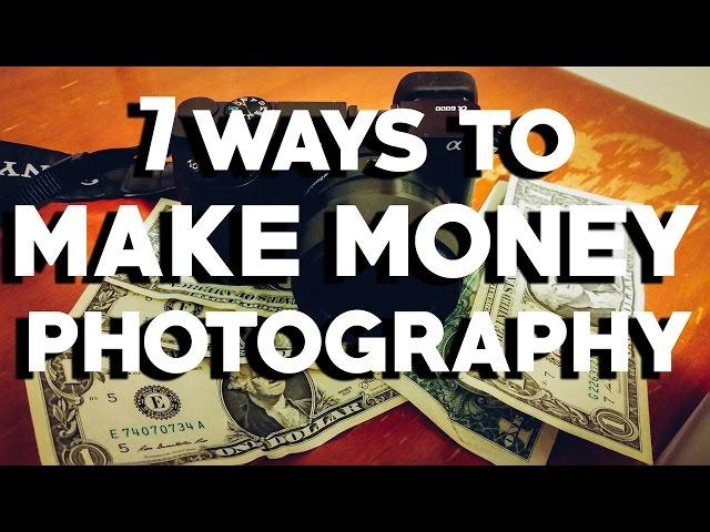 7 WAYS TO MAKE MONEY FROM PHOTOGRAPHY : : Earn Money from Your Photos