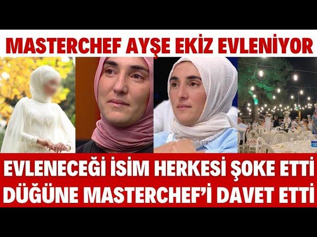 MASTERCHEF AYŞE EVLENİYOR DÜĞÜNE MASTERCHEF'İ DAVET ETTİ YÖRÜK KIZINA EVLİLİK TEKLİFİNİ SEDA SAYAN