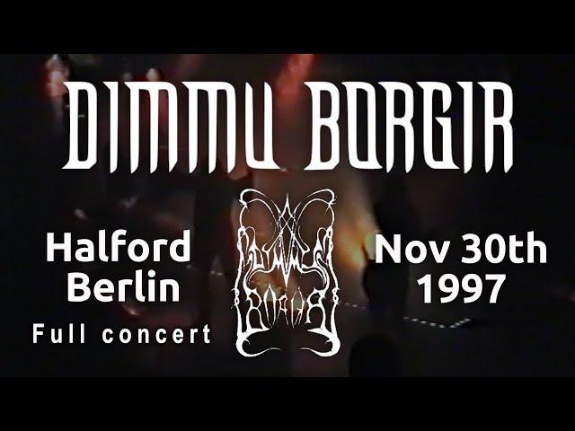 Dimmu Borgir [FULL CONCERT] Halford Berlin 30.11.1997 #blackmetal #metal #live #dimmuborgir