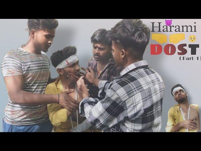 Harami Dost ( Part -1 ) By || A Unique Entertainment ||