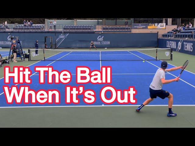 You Need To Hit The Ball When It’s Out (Tennis Strategy Explained)