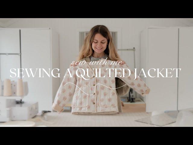 Sewing a Dreamy Quilted Coat!