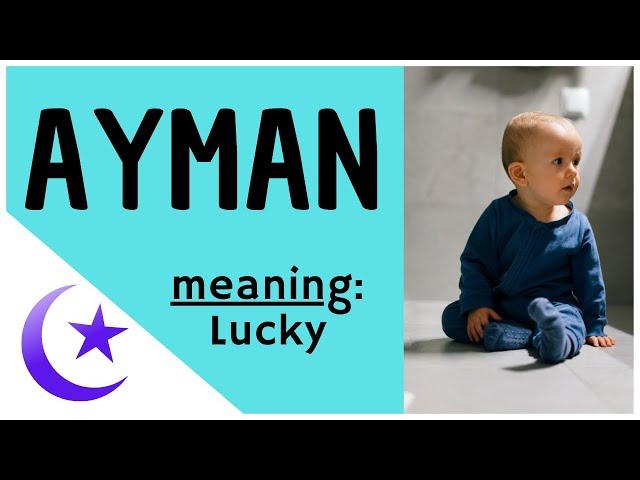 ️ Ayman - Ayman Name Meaning – Ayman Name Status - Muslim baby boy names - Trending Names