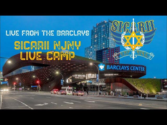 SICARII NJNY FIRST EVER CAMP LIVESTREAM BARCLAYS CENTER