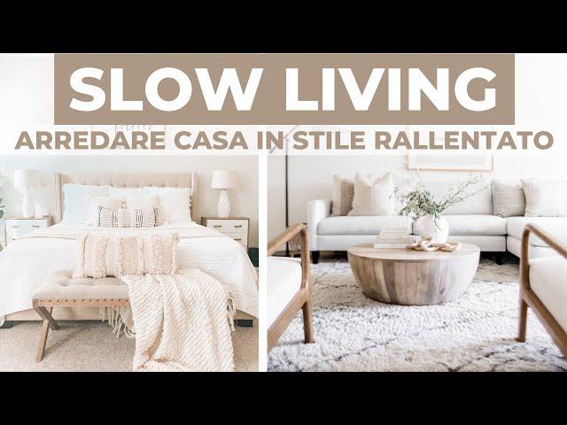 SLOW LIVING: arredare casa per uno stile di vita rallentato