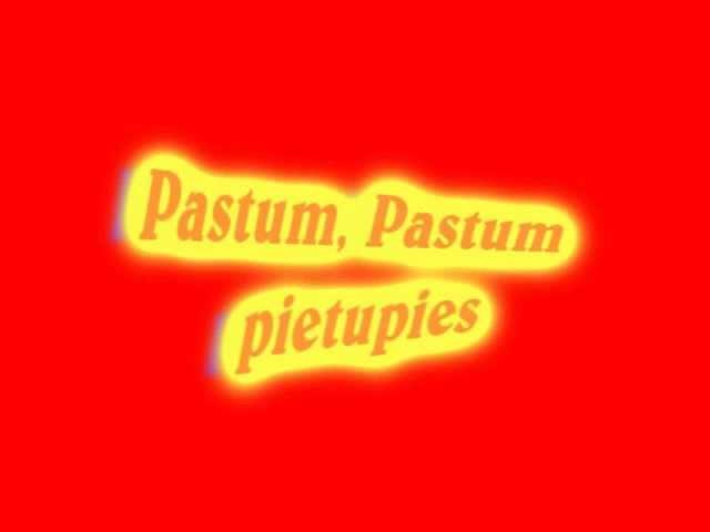 UFO - Pastum, Pastum, Pietupies