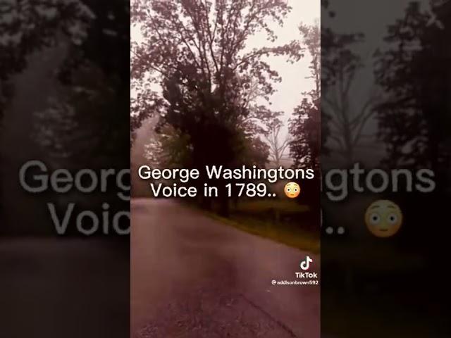 George Washingtons voice in 1789