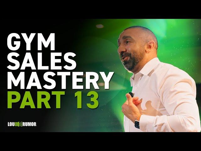 The Do's and Don'ts of Selling Memberships for Gyms and Fitness Studios | Gym Sales Mastery Part 13