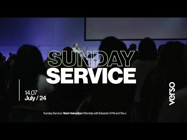 Sunday Service | Mark H. Sermon | Worship with Eduardo V.Prit and Tee J.