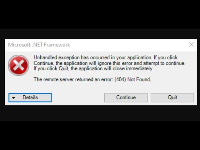 Fix Microsoft .NET Framework Error Unhandled Exception Has Occurred In Your Application Windows PC