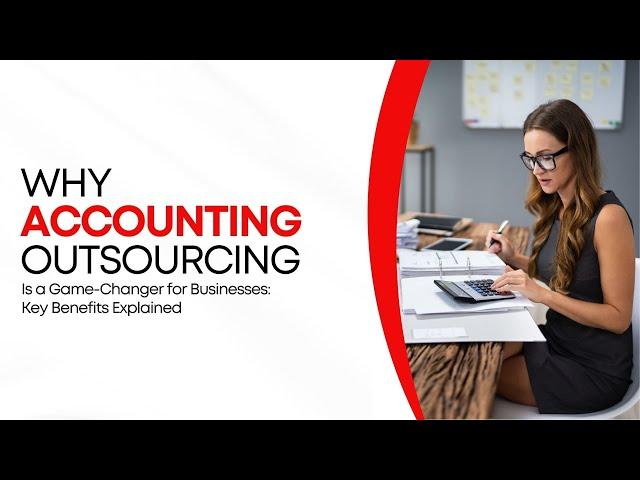 Financial Revolution: The Insider Guide on Why Accounting Outsourcing Is a Business Game-Changer!