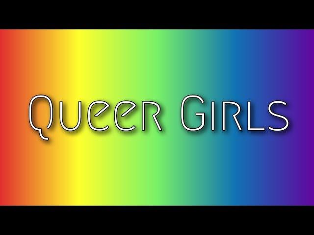Queer Girls (Lyric Video)