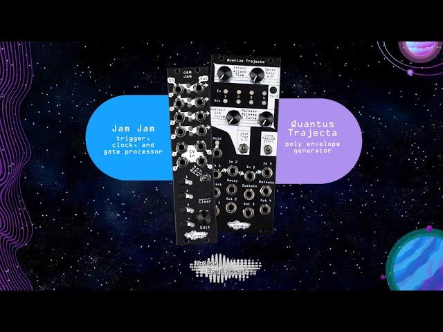 Introducing Jam Jam and Quantus Trajecta Eurorack modules from Noise Engineering