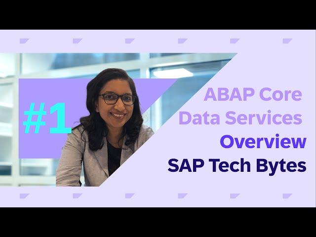 SAP TechBytes -- ABAP Core Data Services Overview