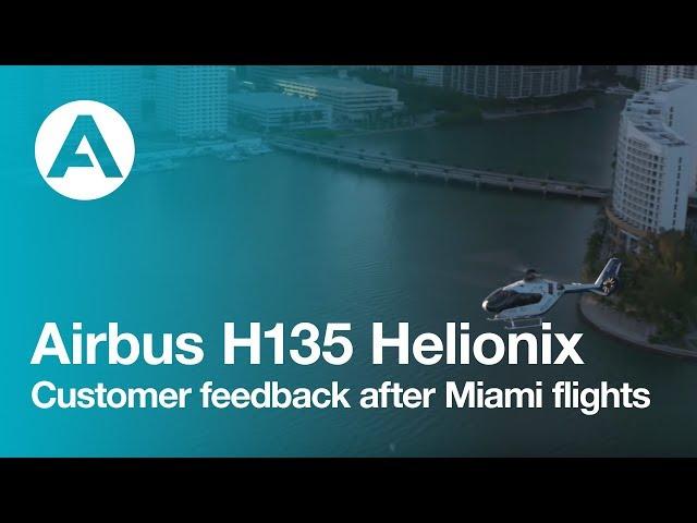 H135 Helionix: customer feedback after Miami flights