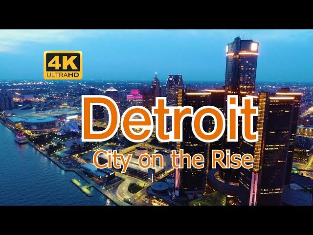 Detroit, Michigan - A City on the Rise