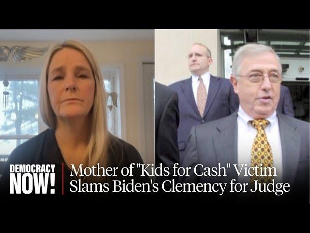 "It Broke Him": Mother Who Lost Son in "Kids for Cash" Slams Biden's Clemency for Corrupt Judge