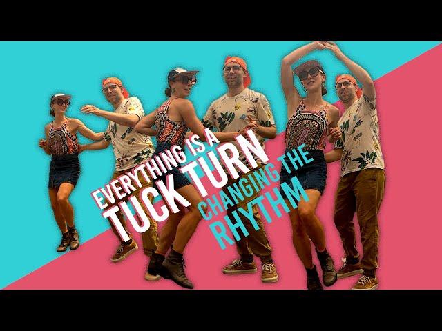 Changing the Rhythm in Tuck Turns - Lindy Hop & Swing Dance