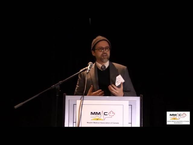 Medicine and Islam: A Holistic Approach to Healthcare - Hamza Yusuf