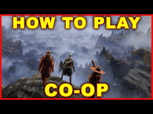 Elden Ring: How to Play Co-Op With Friends (Multiplayer Guide)