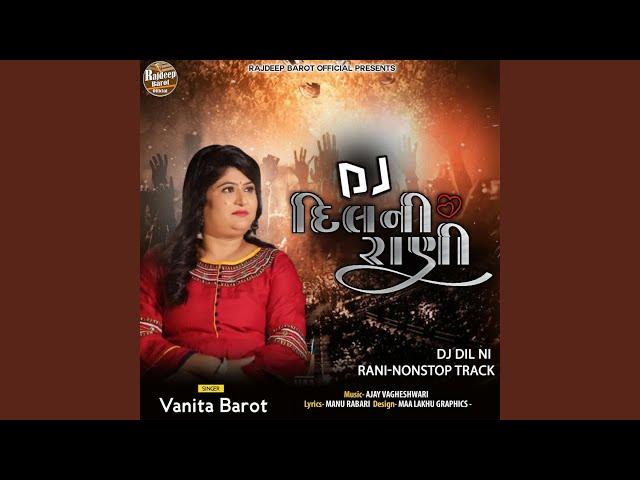 DJ Dil Ni Rani-NonStop Track