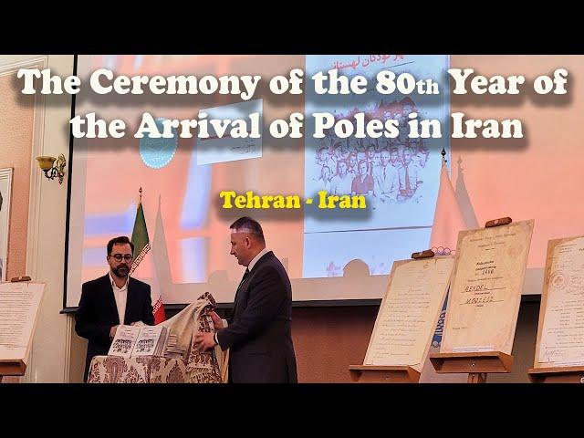 The Ceremony of the 80th Years of the Arrival of Poles in Iran - Tehran - Iran