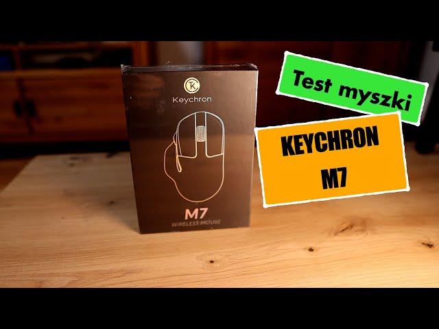 Keychron m7 - wrażenia z użytkowania nowej myszki