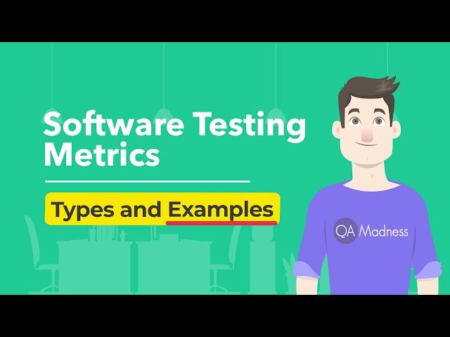 Software Testing Metrics: Types and Examples