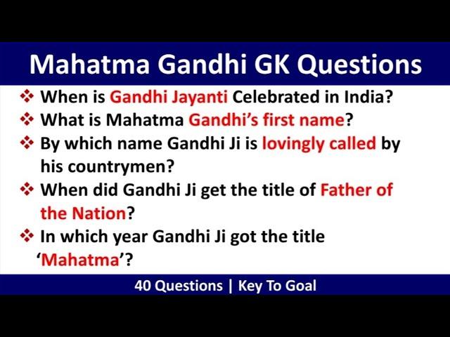 Mahatma Gandhi GK Questions | GK Questions on Mahatma Gandhi | GK in English | Key To Goal