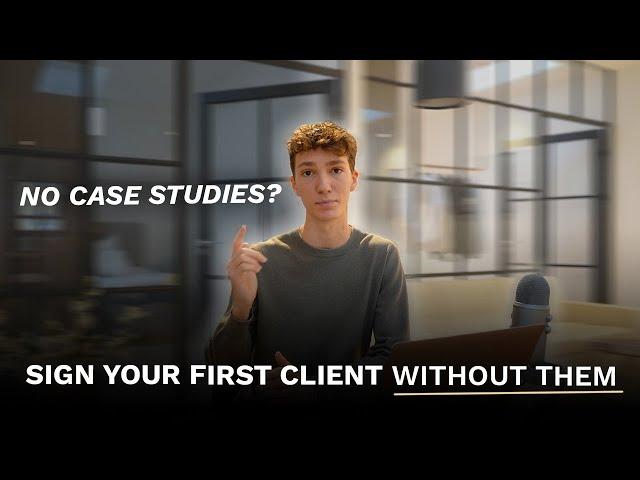 How To Sign Your First SMMA Client Without Any Case Studies