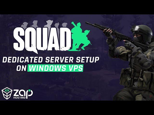 How to Setup SQUAD Dedicated Server on Windows VPS! | 2023