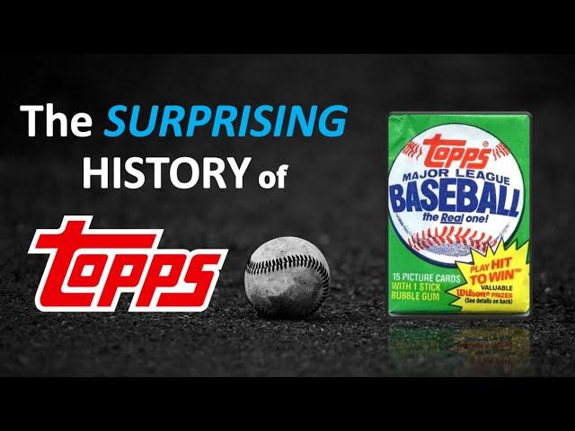 The Surprising History of Topps Baseball Cards - A Tribute to my childhood hobby