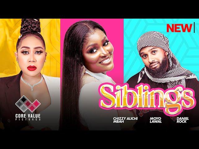 SIBLINGS - Nigerian Movies 2024 Latest Full Movies