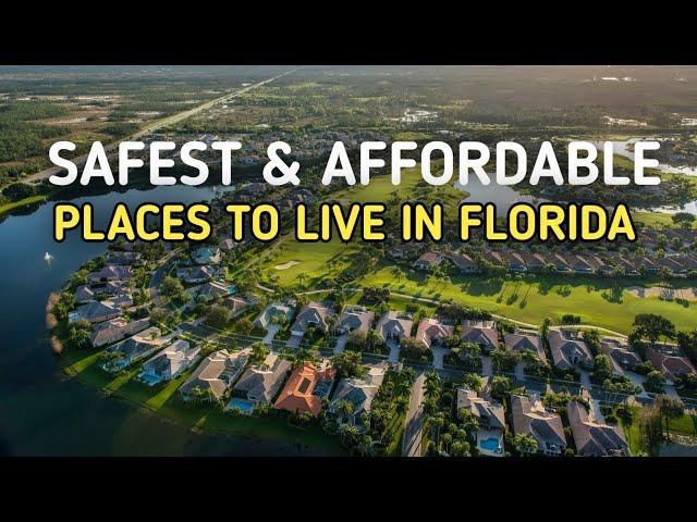 Top 10 Affordable And Safest Places to Live In Florida | 2024 |