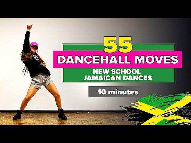 Get Ready to DANCE! 55 DANCEHALL STEPS New School Jamaican Moves You Need to Know