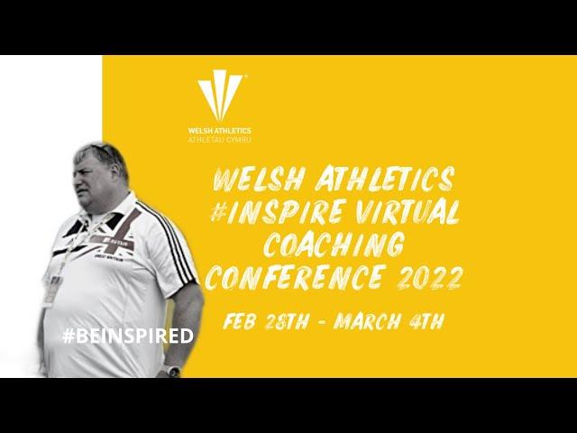 Welsh Athletics #Inspire Virtual Coaching Conference -  Introducing Biomechanics for Throws