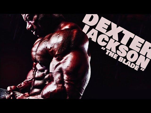 Dexter Jackson - The Blade - GYM MOTIVATION