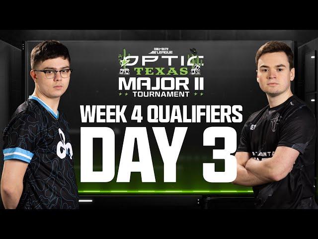 Call of Duty League Major II Qualifiers | Week 4 Day 3
