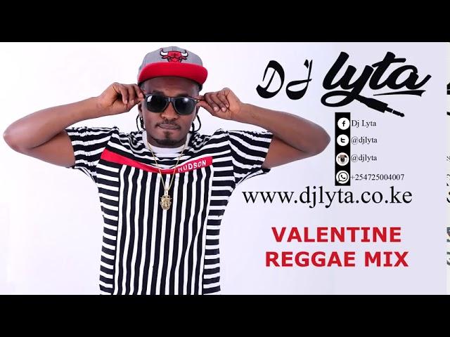 DJ LYTA   VALENTINE REGGAE MIX 2021