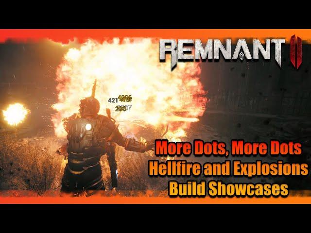 Hellfire DoTs and Forbidden DoT Builds | Remnant 2