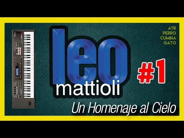 🟨 Enganchados de Cumbia en TECLADO #15 - Leo Mattioli , "Un Homenaje Al Cielo" 