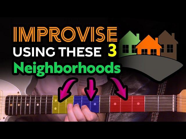 Learn how to Improvise using these 3 "Neighborhoods" on the neck. Guitar Lesson - EP471