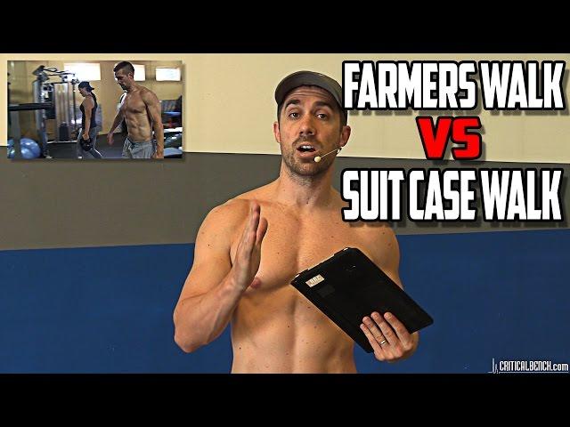 Farmers Walk VS Suitcase Walk - Is one better? Q&A